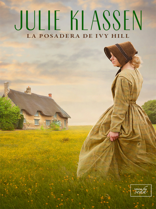 Title details for La posadera de Ivy Hill by Julie Klassen - Available